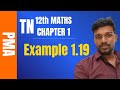 tn 12th maths eg 1.19 in tamil | class 12 maths chapter 1 example 1.19 |12th maths chapter 1 eg 1.19
