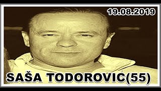 SAŠA TODOROVIĆ(55) - TRTA   19.08.2019