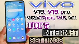 Internet settings on Vivo V19, V19pro, V17, V17pro, V15, V11 and vivo other mobile phone