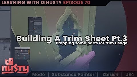 Building A Trim Sheet Pt.3 [EP70]
