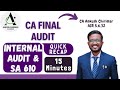 Internal Audit &amp; SA 610 | CA Final Audit  Sep&#39;25, Jan&#39;26, May&#39;26 Quick Recap Video | Ankush Chirimar