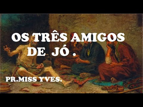 Vídeo: Quem são os três amigos de Jó?