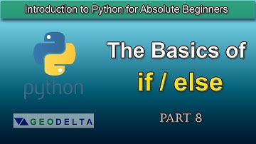 Lesson 8- The basics of if/ else conditional statements in Python