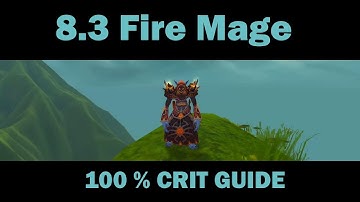 8.3 Crazy Mage Builds: 100% CRIT Fire Mage!!!!! (with calculator for build!)