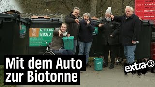 Realer Irrsinn: Biomüll-Irrsinn in der Eifel