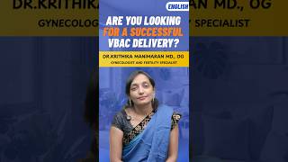 Are You Looking for a Successful VBAC Delivery - English