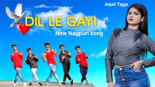 Dil Le Gayi ️ New Nagpuri Sadri Dance Video 2020 / Anjali Tigga / Santosh Daswali / Vinay Kumar