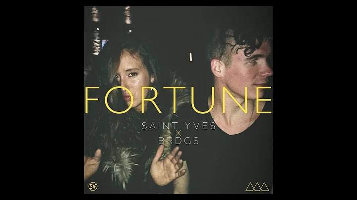 Saint Yves x BRDGS - Fortune (Official Audio)