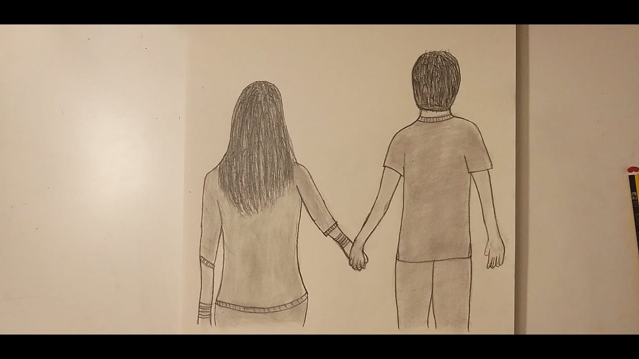 A Boy And A Girl Pencil Sketch How To Draw A Boy And A Girl Holding Hand Each Other Youtube