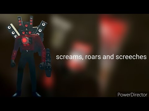 Titan Speakerman Screams Roars And Screeches