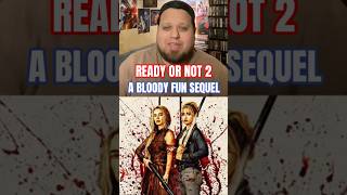 READY OR NOT 2: HERE I COME MOVIE REVIEW