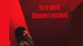 YA TE PERDI (Ivan cornejo) Live concert version 
