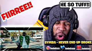 QUICK BANGER!! Symba - Never End Up Broke [Official Music Video] (REACTION)