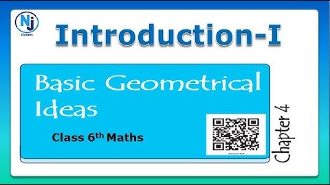Basic Geometrical Ideas Class 6 Chapter 4 Introduction-I | Maths Basics