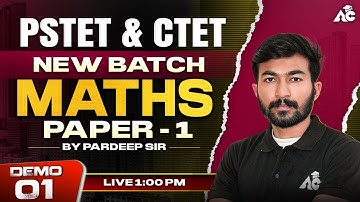 PSTET & CTET Exam Preparation 2025 | New Batch Maths Paper-1 | Demo-1 | By Pardeep Sir