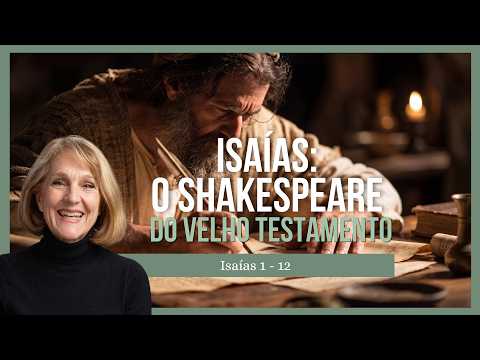 Isaiah 1–12: The Shakespeare of the Old Testament | Handmaids, Harems, and Heroines | Lynne Hilto...