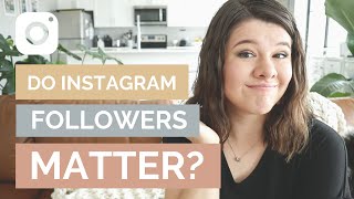 Do Instagram Followers Really Matter?