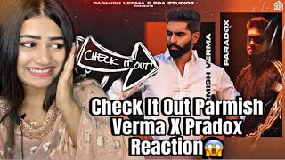 Parmish Verma Ft. Paradox - Check It Out (Official Music Video)