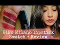 KIKO MILANO LIPSTICK 💄💄 || SWATCH + REVIEW 😍