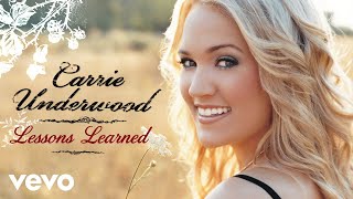 carrie underwood lessons learned official audio