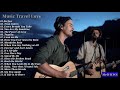 Music Travel Love Best Songs - Music Travel Love (Non-stop Playlist)  2020| Moffats Acoustic
