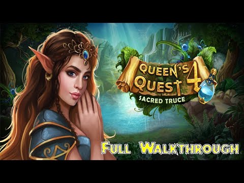 Let's Play - Queen's Quest 4 - Sacred Truce - Full Walkthrough