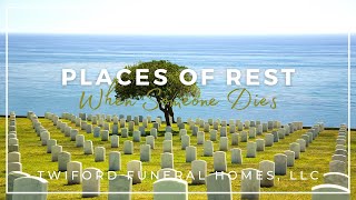 When Someone Dies | Places of Rest
