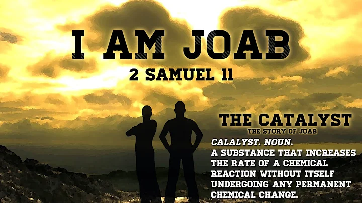 I Am Joab - II Samuel 11