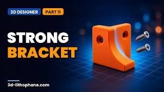 3D Design a Strong Wall Bracket with Countersunk Holes – Part 11