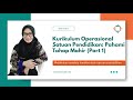 (Lulus Validasi) Aksi Nyata Topik Kurikulum Operasional Satuan Pendidikan Pahami Tahap Mahir Part 1