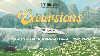 Vitor Vinter Sudden Heat - Voy Voy Extended Mix