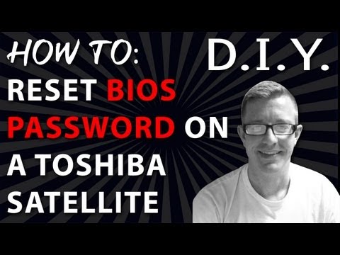 How To Reset BIOS Password On A Toshiba Satellite Laptop