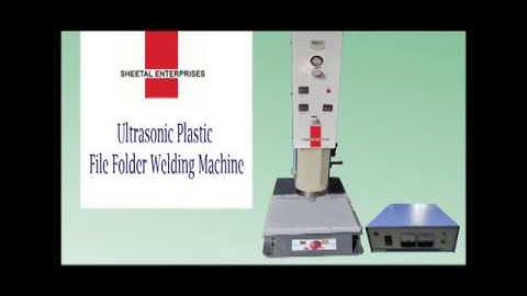 Ultrasonic Plastic File Folder Welding Machine