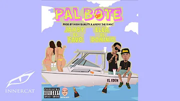 Ele A El Dominio x Jamby El Favo - Pal Bote 🛥️ (Cover Video)