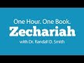 One Hour. One Book: Zechariah