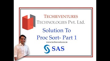 Solution To Proc Sort Part - 1 (SAS Programming)
