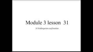 Module 3 Lesson 31 - 5/12/20