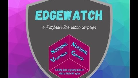 Agents of Edgewatch - Game Master prep with GM Jared - Casefile 1