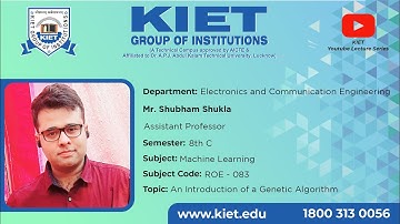 Introduction to Genetic Algorithm by Mr. Shubham Shukla | ECE_8Sem_Machine_Learning ||