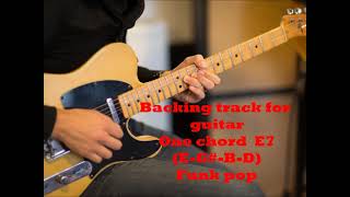 Backing track for guitar one chord E7 E G B D Have fun