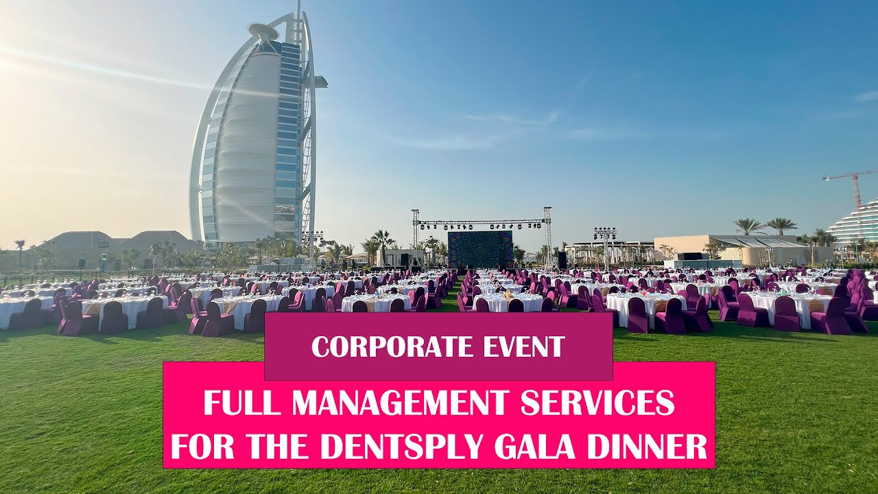 FULL MANAGEMENT SERVICES FOR THE DENTSPLY GALA DINNER