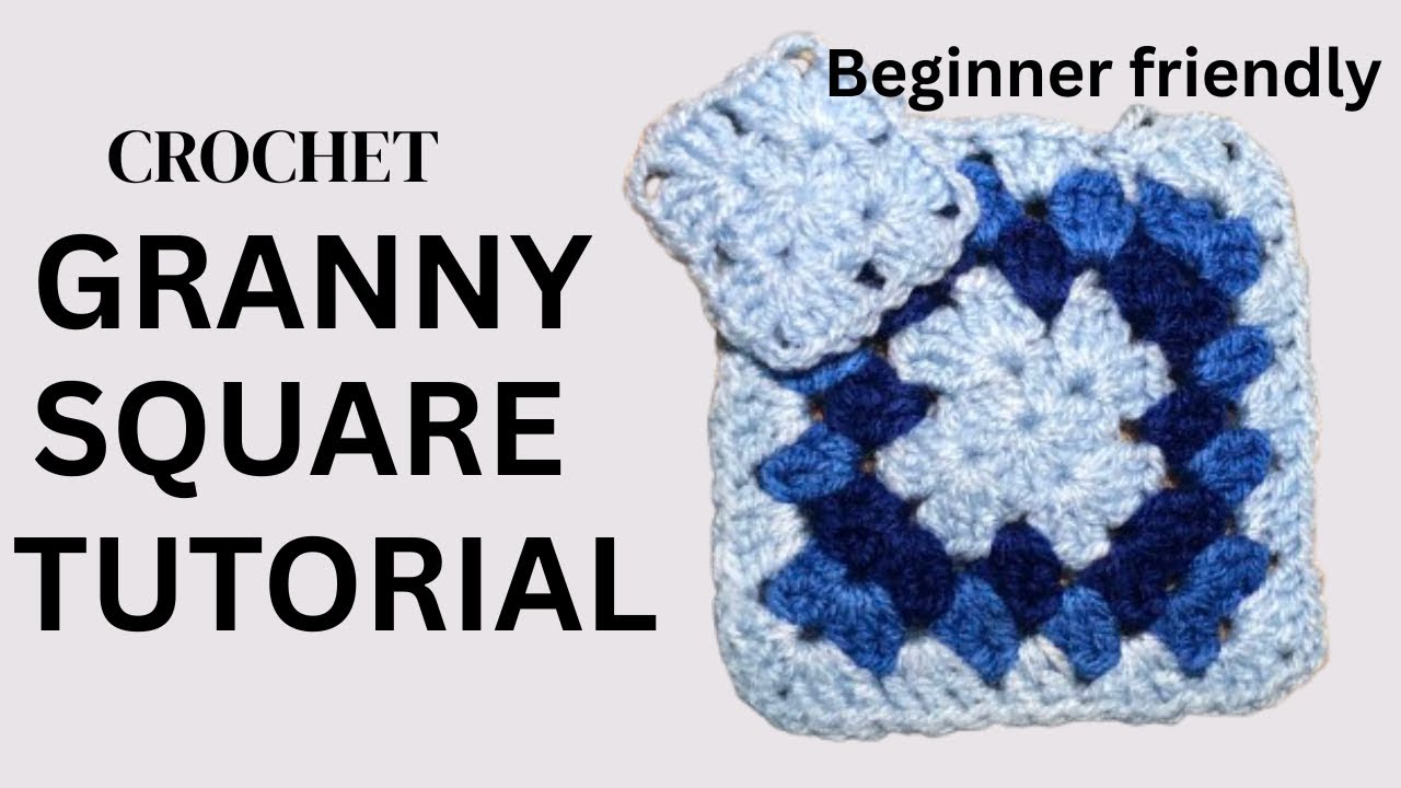 How to Crochet a Granny Square for Beginners | Easy Step-by-Step ...