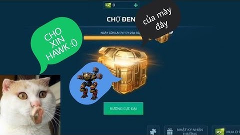 Lần đầu mở rương cực đại và cái kết......