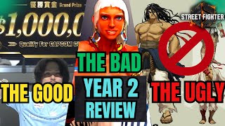 Year 2 Review: The Good The Bad and The UGLY in Street Fighter 6!
