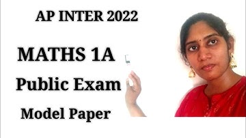Maths 1A Model Paper Inter 1st year 2022 AP || Maths 1AModel Paper 2022 ||  Maths1A Model Paper