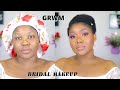 GRWM | Bridal Makeup Transformation | Nigerian Bridal Makeup | Tutorial