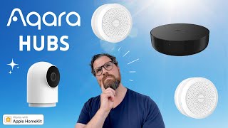 AQARA HUBS  Choose the right Hub for your Homekit Smart home