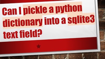 Can I pickle a python dictionary into a sqlite3 text field?