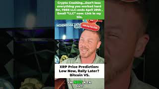 XRP Price Prediction: Low Now, Rally Later? Bitcoin VS. #shorts