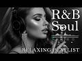 【R&amp;B Soul】Romantic R&amp;B Soul Music – Relaxing Soulful Mix for Love &amp; Chill Nights